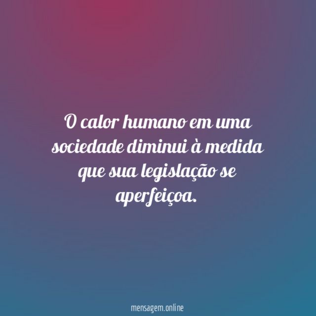 O calor humano em uma sociedade diminui à