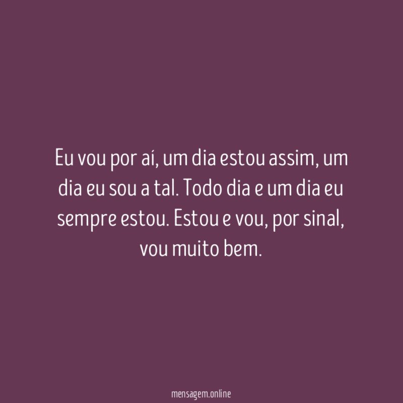 Eu vou por aí
