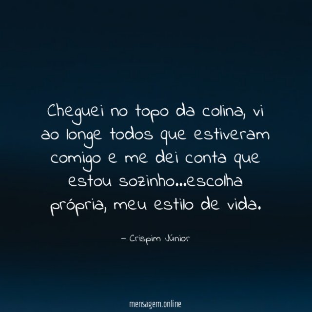 Cheguei no topo da colina
