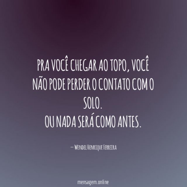 Pra você chegar ao topo