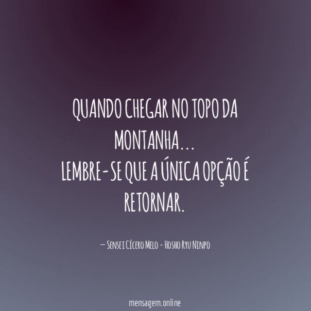 Quando chegar no topo da montanha