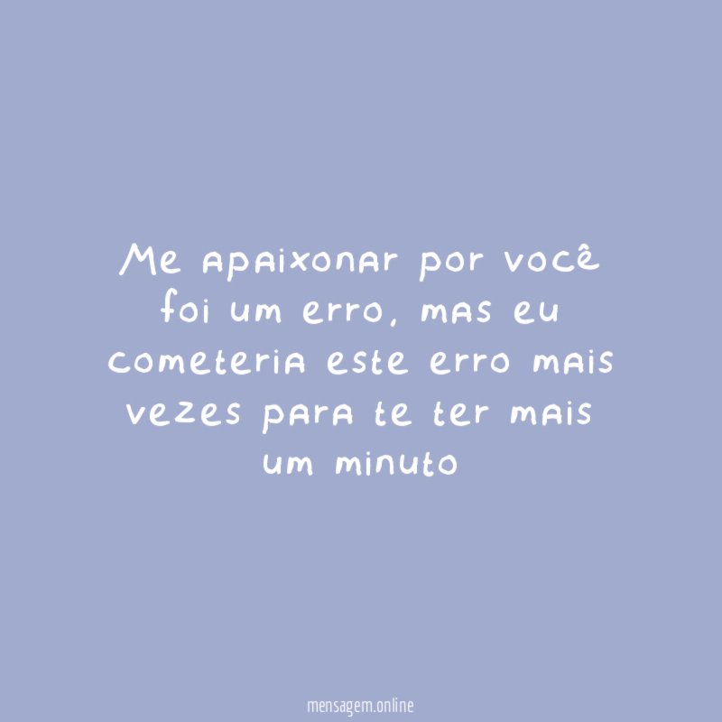 Me apaixonar por você foi um erro