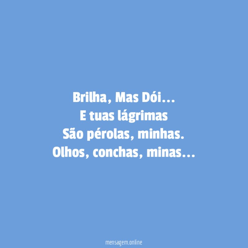 Brilha, Mas Dói…