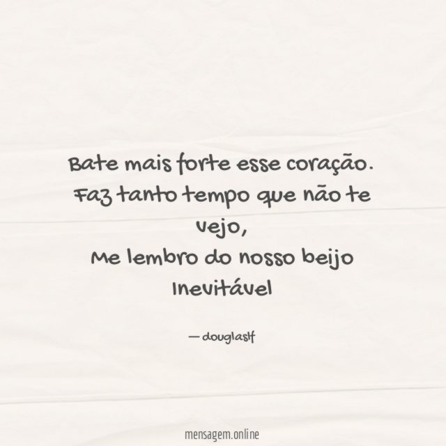 Bate mais forte esse coração