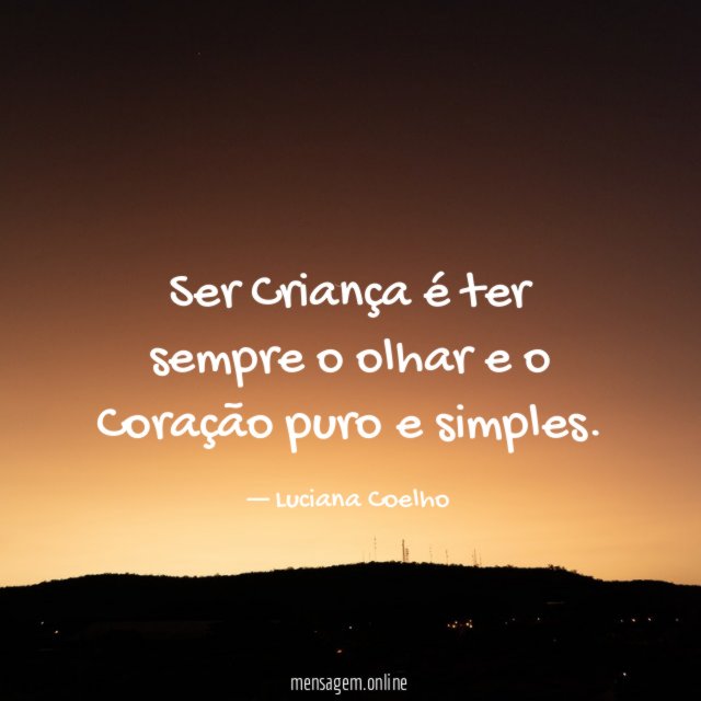 Ser Criança é ter sempre o olhar