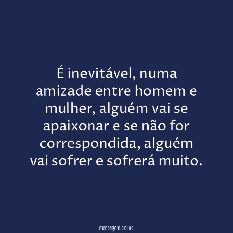 É inevitável