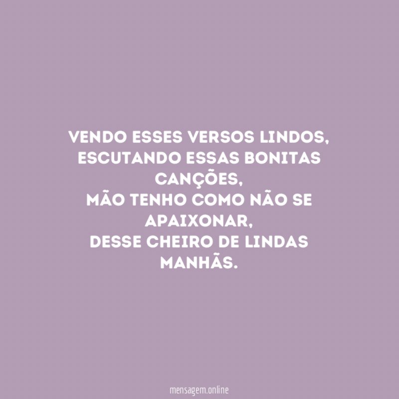 vendo esses versos lindos