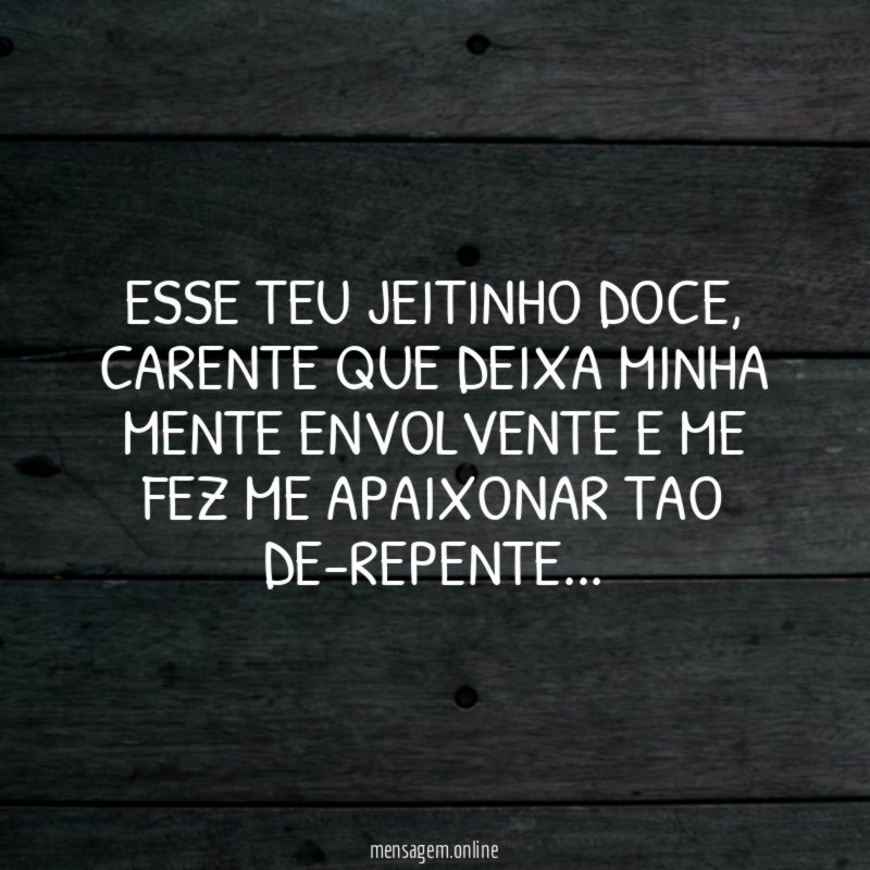 ESSE TEU JEITINHO DOCE