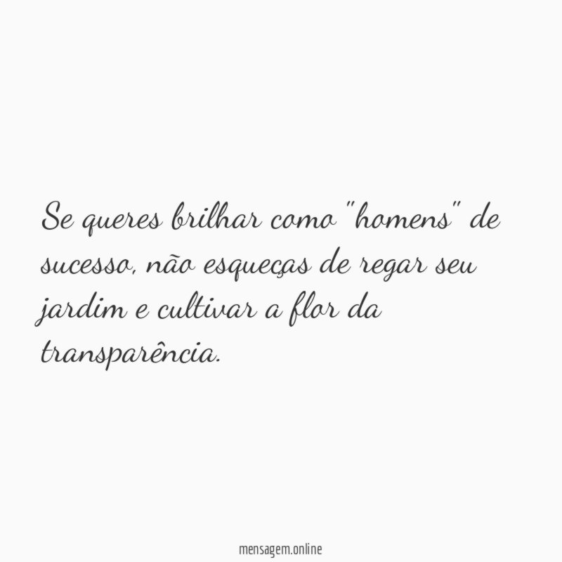 Se queres brilhar como "homens" de sucesso