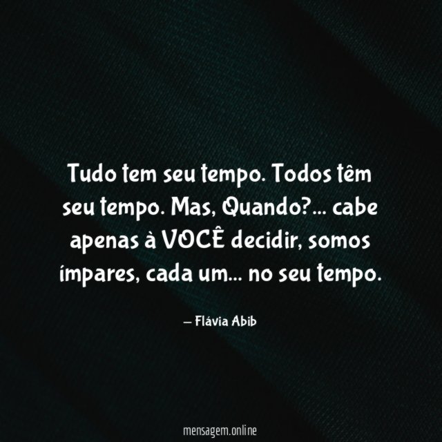 Tudo tem seu tempo