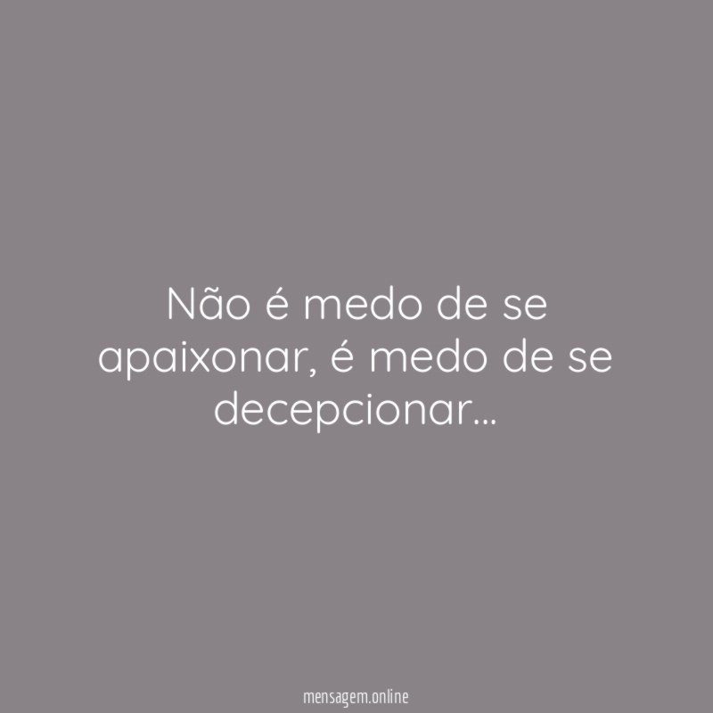 Não é medo de se apaixonar