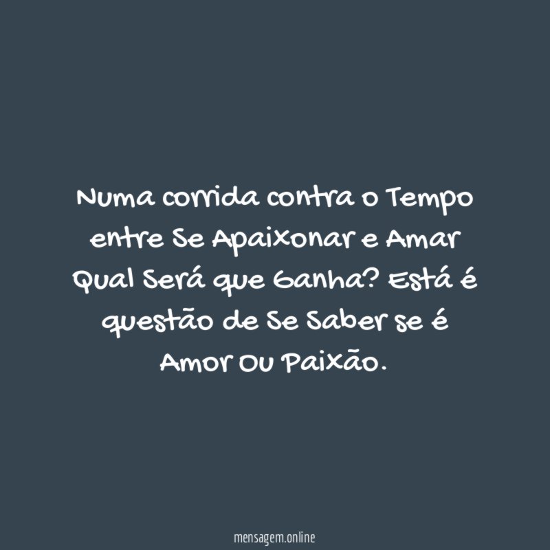 Numa corrida contra o Tempo entre Se Apaixonar