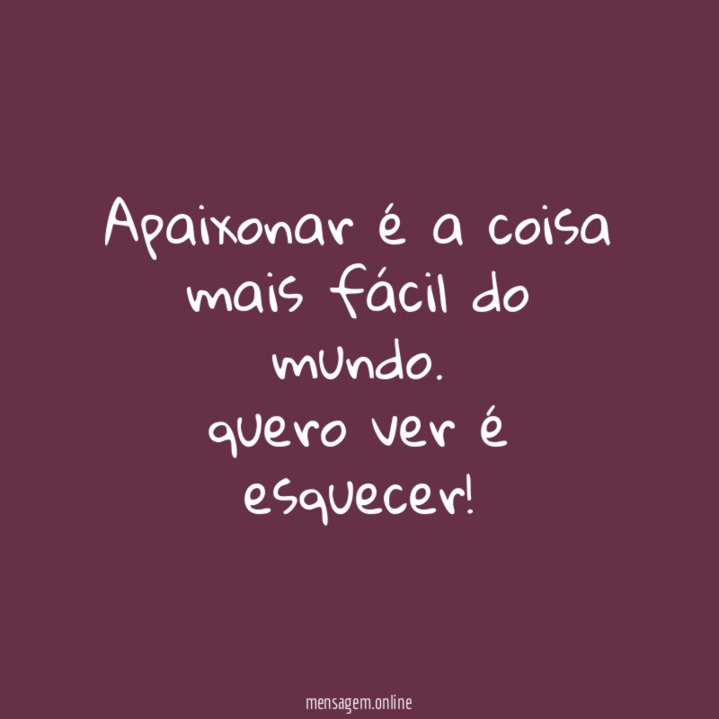 apaixonar é a coisa mais fácil do mundo
