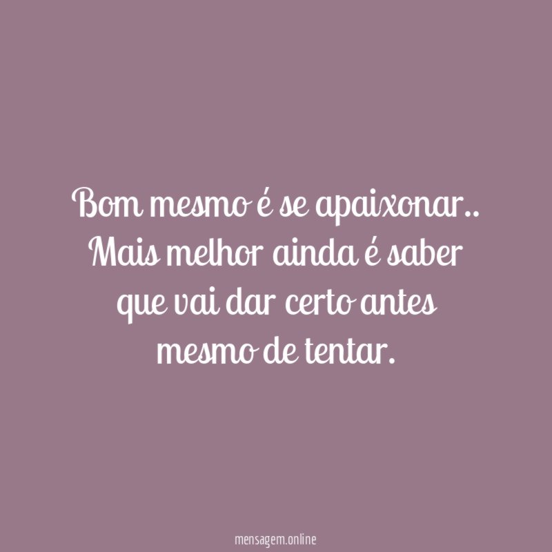 Bom mesmo é se apaixonar