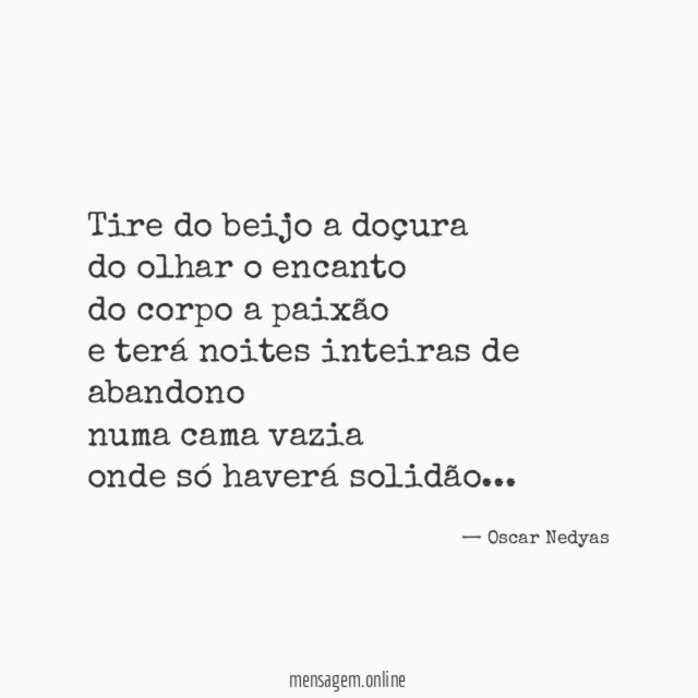Tire do beijo a doçura do olhar