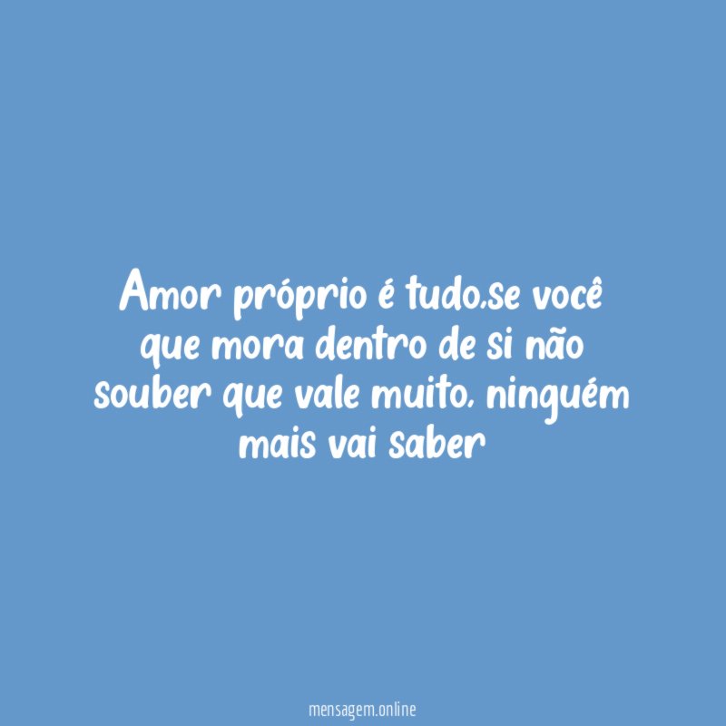 Amor próprio é tudo