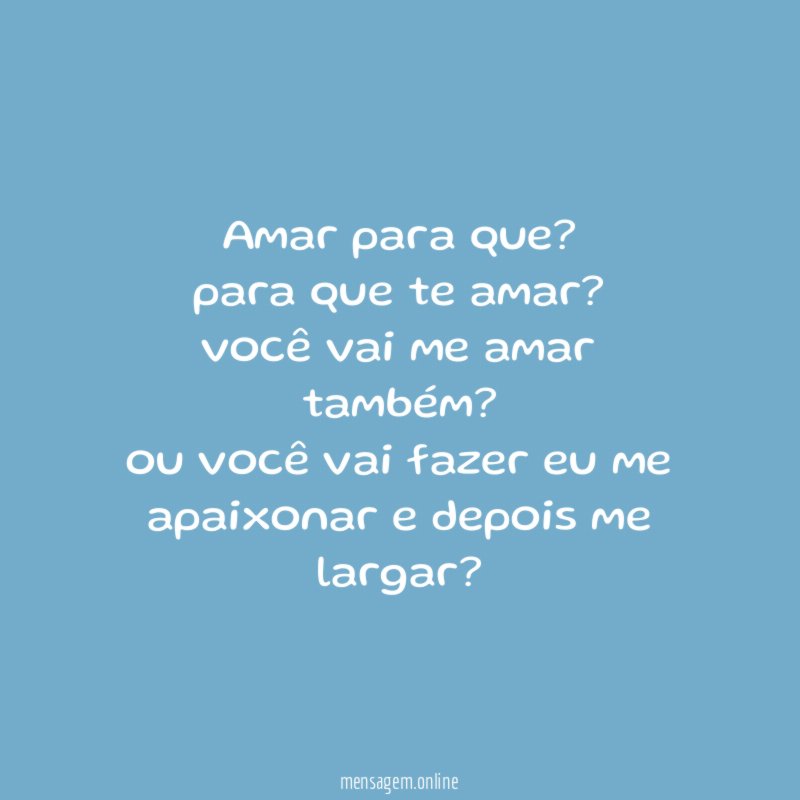 Amar para que