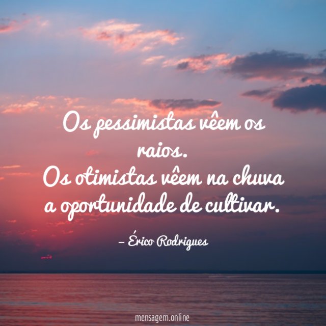 Os pessimistas vêem os raios