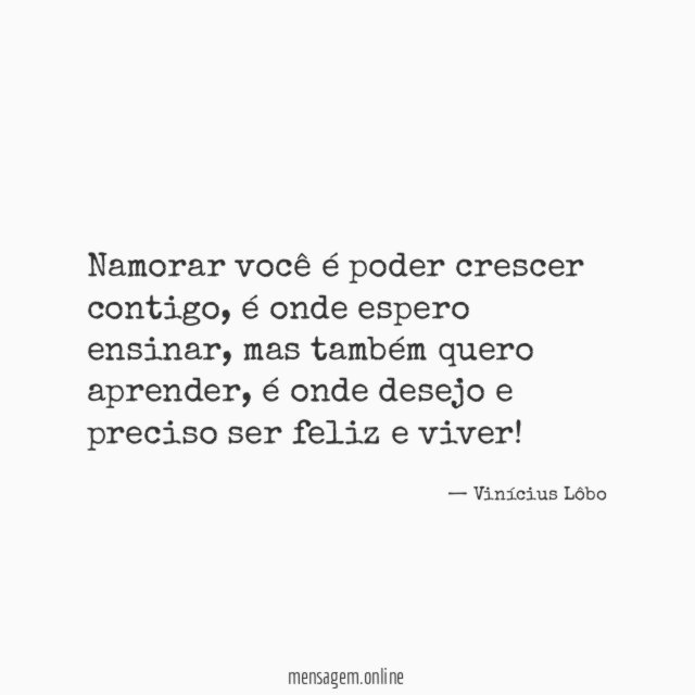 Namorar você é poder crescer contigo