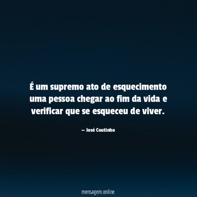 É um supremo ato de esquecimento uma pessoa