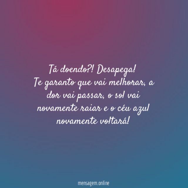 Tá doendo