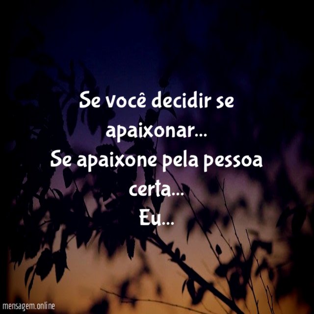 Se você decidir se apaixonar