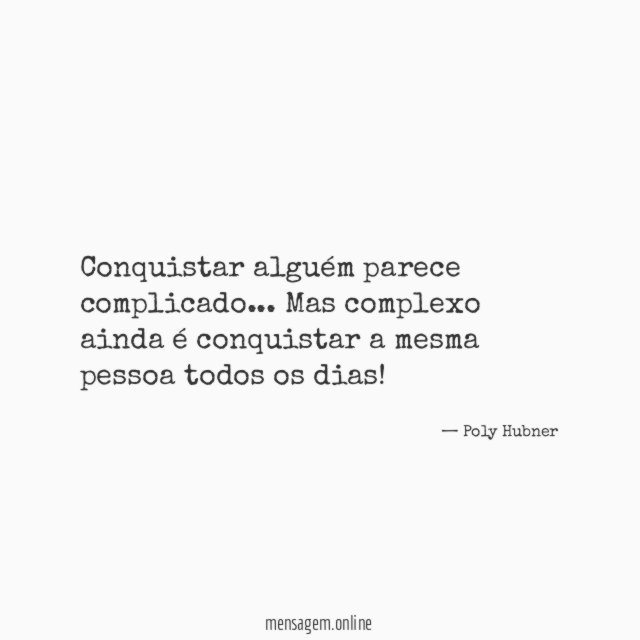 Conquistar alguém parece complicado