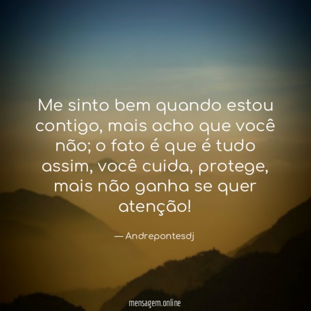 Me sinto bem quando estou contigo