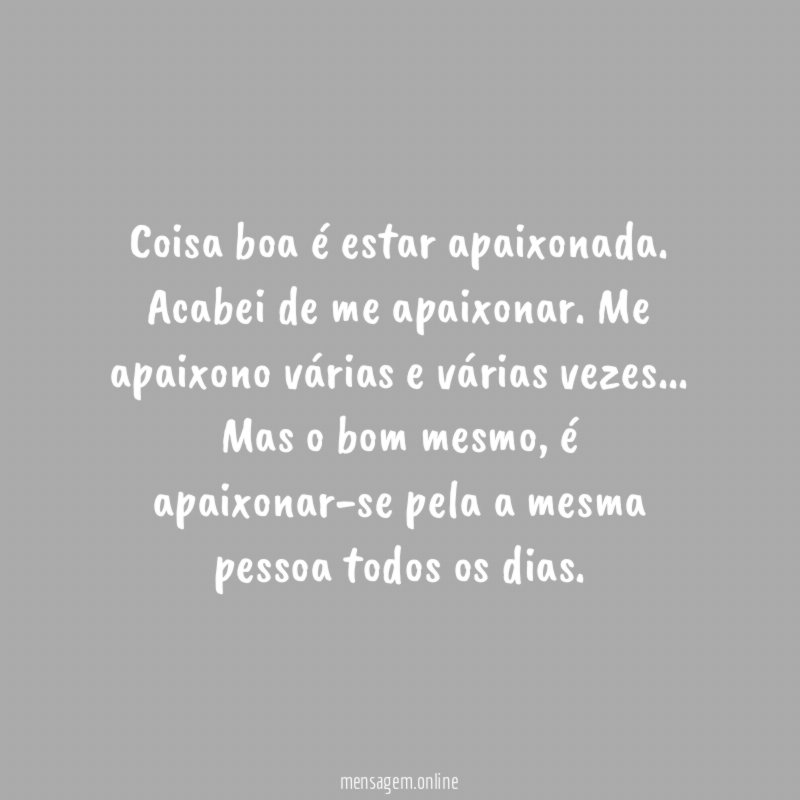 Coisa boa é estar apaixonada