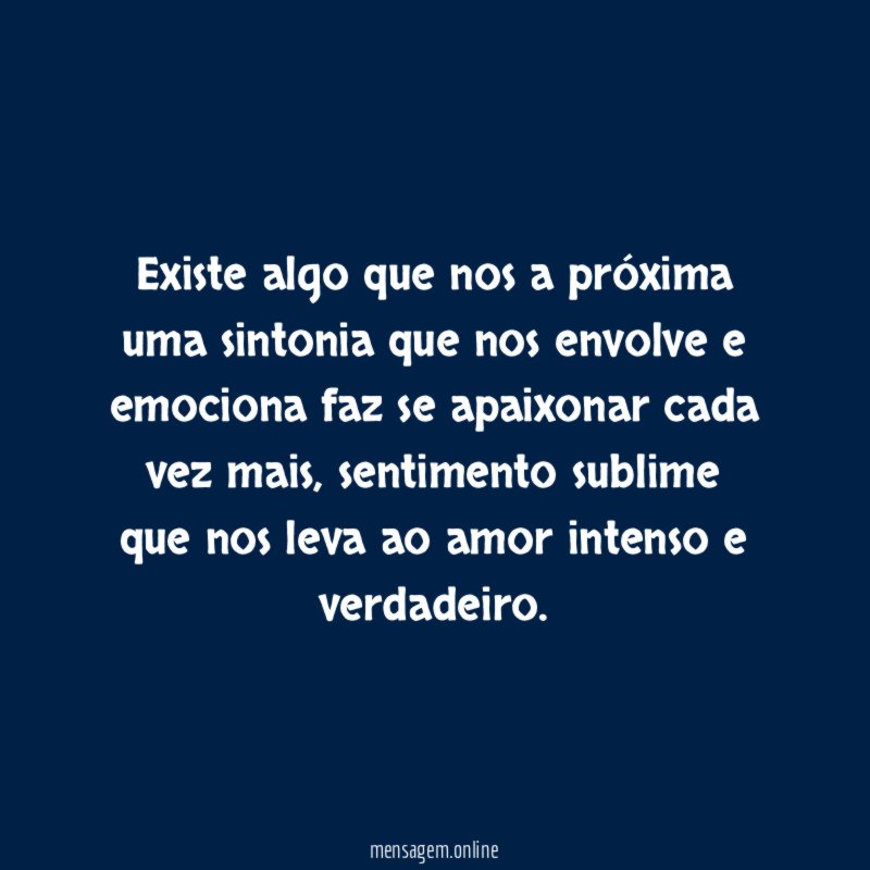 Existe algo que nos a próxima uma sintonia