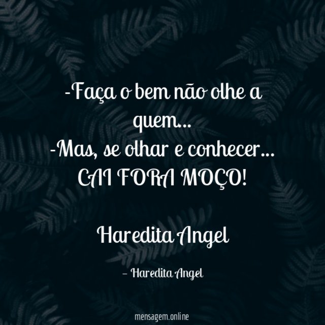 Faça o bem não olhe a quem