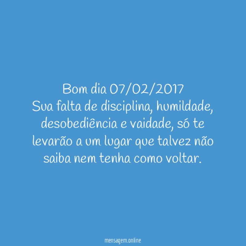 Bom dia 07/02/2017