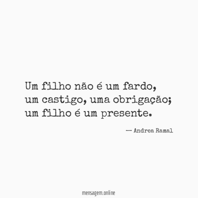 Um filho não é um fardo