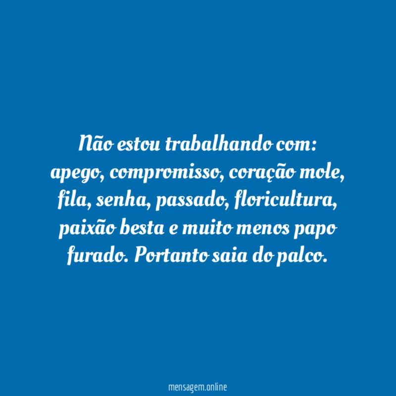 Não estou trabalhando com