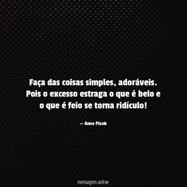 Faça das coisas simples