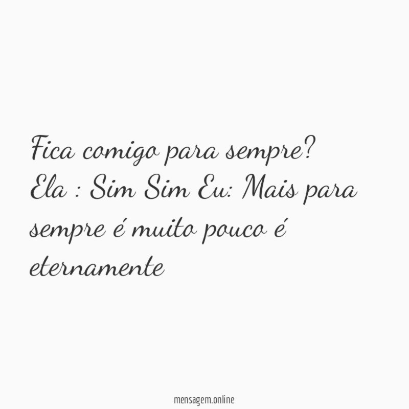 Fica comigo para sempre