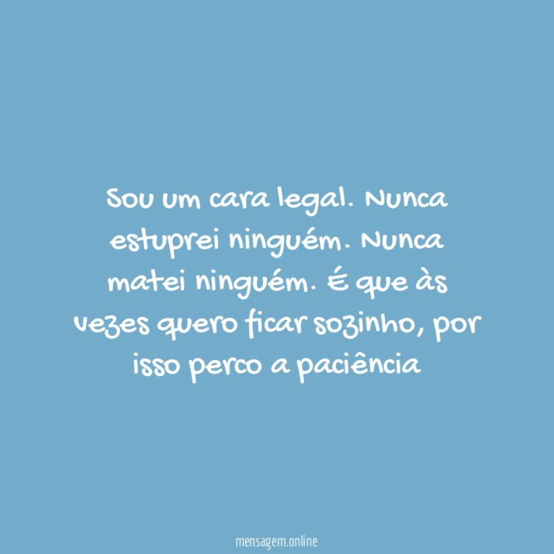 Sou um cara legal