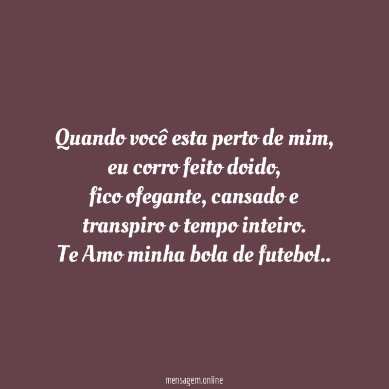 Quando você esta perto de mim