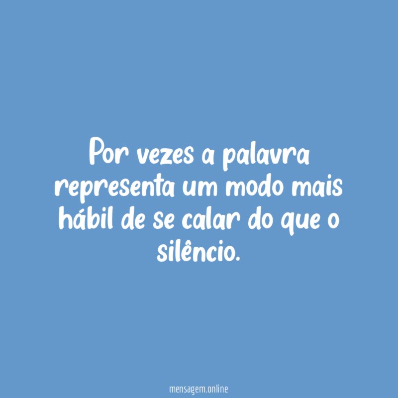 Por vezes a palavra representa um modo mais