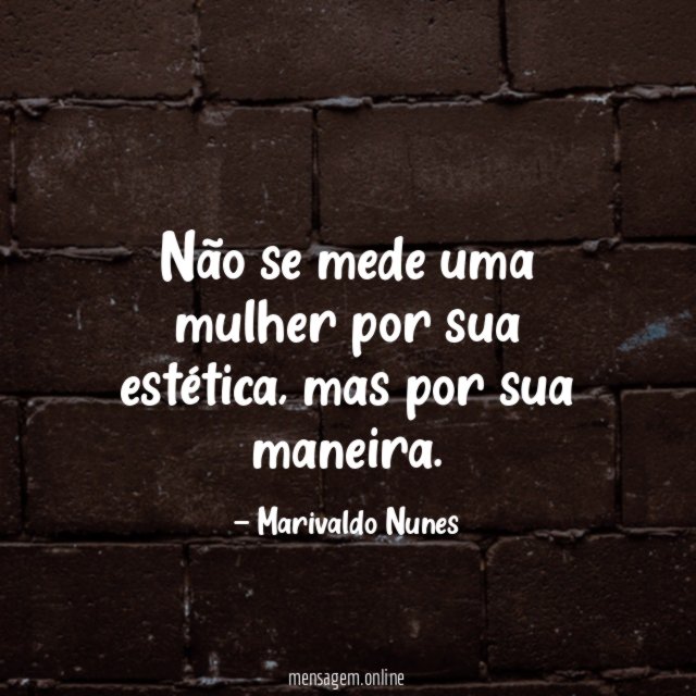 Não se mede uma mulher por sua estética