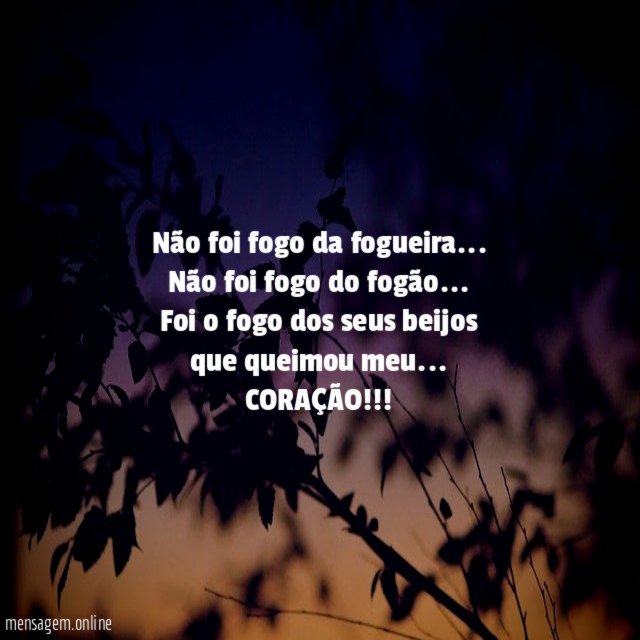 Não foi fogo da fogueira