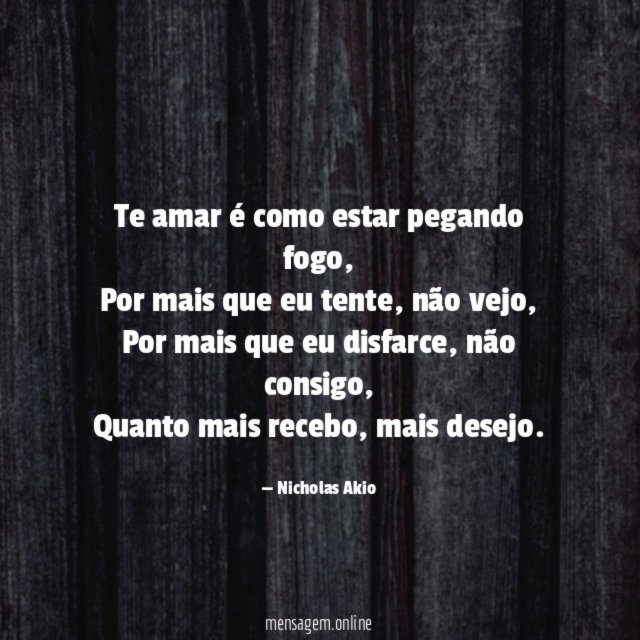 Te amar é como estar pegando fogo