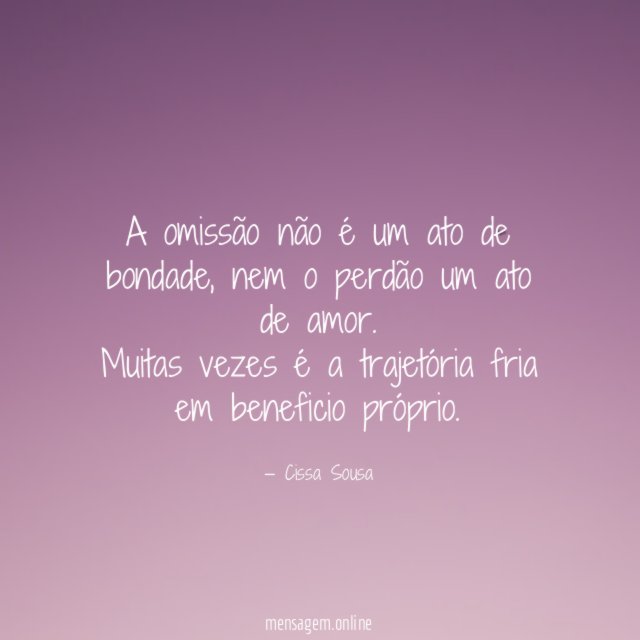 A omissão não é um ato de bondade