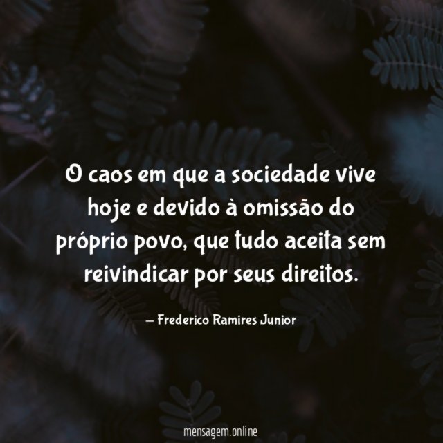 O caos em que a sociedade vive hoje