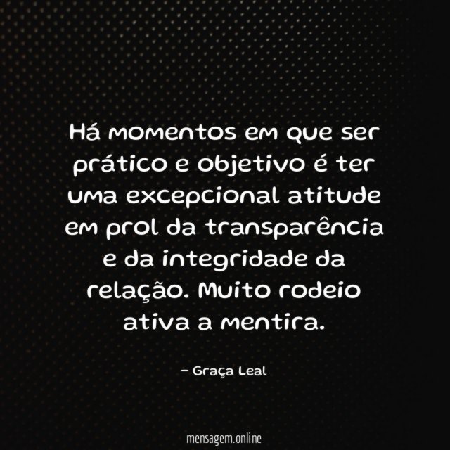 Há momentos em que ser prático e objetivo
