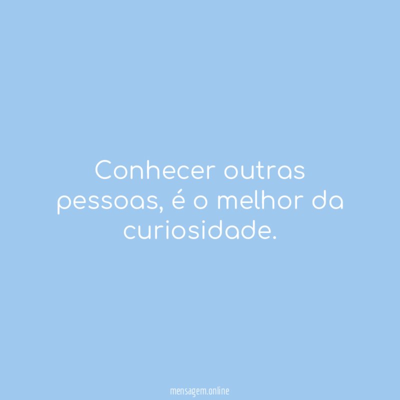 Conhecer outras pessoas