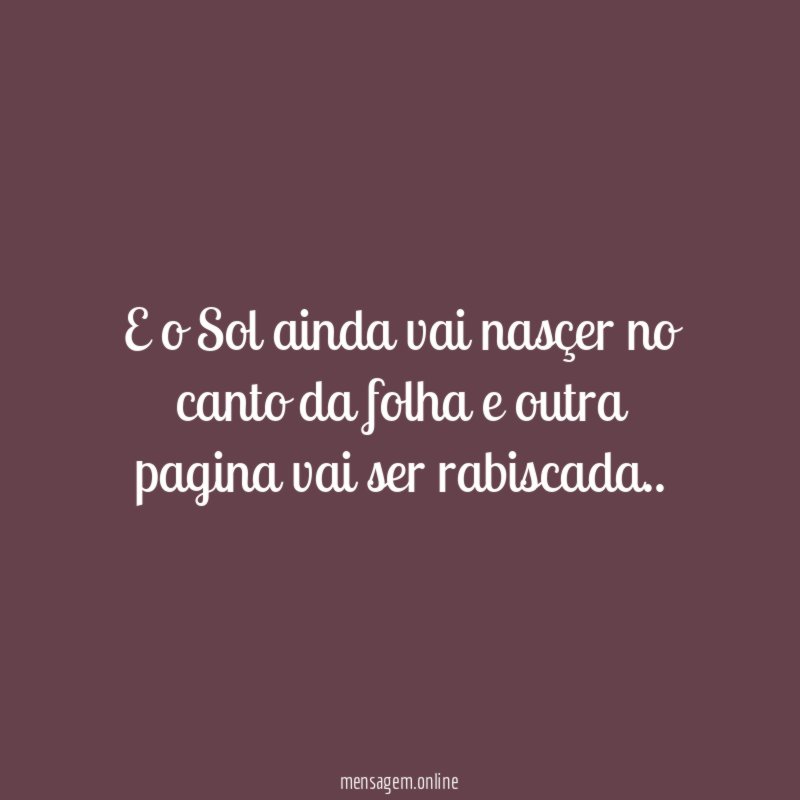 E o Sol ainda vai nasçer no canto