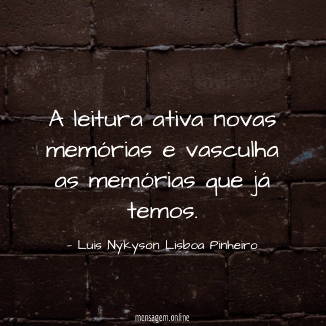 A leitura ativa novas memórias e vasculha as