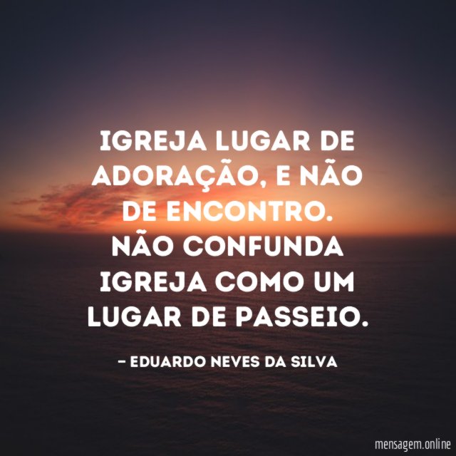 Igreja lugar de adoração