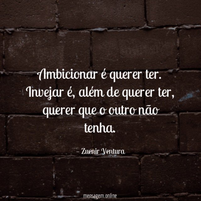 Ambicionar é querer ter